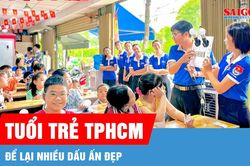 Dấu ấn tuổi trẻ thành phố mang tên Bác