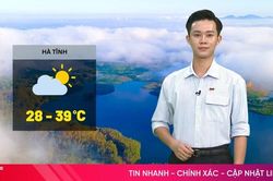 Dự báo thời tiết Hà Tĩnh ngày 24/6: Nắng nóng gay gắt