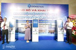 Bệnh viện Đa khoa Đồng Nai khai trương kiosk nhận diện sinh trắc học tự phục vụ đăng ký khám bệnh