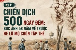 Kỳ 1: Chiến dịch 500 ngày đêm: Bức ảnh 58 năm về trước hé lộ mộ chôn tập thể
