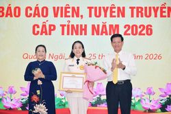 Bế mạc Hội thi Báo cáo viên, Tuyên truyền viên giỏi cấp tỉnh Quảng Ngãi năm 2026