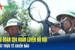 Sư đoàn 324 huấn luyện bộ đội sát thực tế chiến đấu
