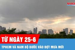 Từ 25-6, TPHCM và Nam bộ bước vào đợt mưa mới