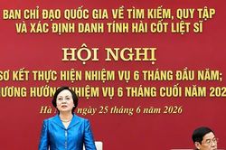 Đẩy mạnh t&igrave;m kiếm, quy tập v&agrave; x&aacute;c định danh t&iacute;nh h&agrave;i cốt liệt sĩ trong 6 th&aacute;ng cuối năm 2026