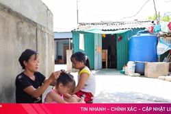 Vòng tay nhân ái: Nhói lòng 3 mẹ con sống trong cảnh khốn khó