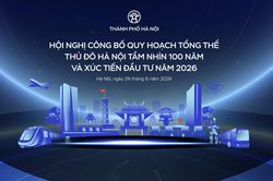 H&agrave; Nội 'chốt' ng&agrave;y c&ocirc;ng bố Quy hoạch tổng thể Thủ đ&ocirc; H&agrave; Nội tầm nh&igrave;n 100 năm