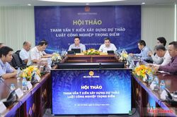 Bộ Công Thương lấy ý kiến về xây dựng Luật Công nghiệp trọng điểm