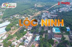 [Kh&aacute;m ph&aacute; Đồng Nai - Chạm 95] Phường Lộc Ninh