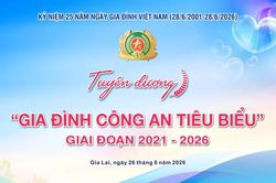 Báo và phát thanh, truyền hình Gia Lai livestream Lễ Tuyên dương Gia đình Công an tiêu biểu giai đoạn 2021-2026