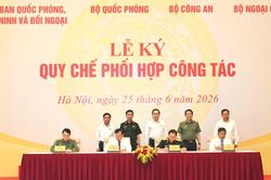 K&yacute; kết quy chế phối hợp trong lĩnh vực quốc ph&ograve;ng, an ninh v&agrave; đối ngoại