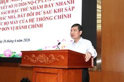 Trao quyền mạnh cho địa phương xử lý nhà, đất dôi dư sau sắp xếp