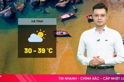 Dự báo thời tiết Hà Tĩnh ngày 26/6: Tiếp tục nắng nóng gay gắt