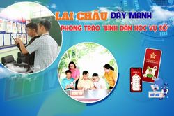 Lai Ch&acirc;u đẩy mạnh Phong tr&agrave;o 'B&igrave;nh d&acirc;n học vụ số'