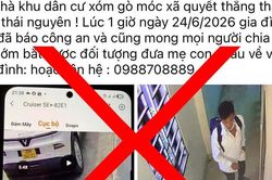 Sự thật câu chuyện 2 mẹ con bị bắt cóc tại Thái Nguyên