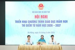 Triển khai Chương tr&igrave;nh gi&aacute;o dục mầm non th&iacute; điểm từ năm học 2026 - 2027