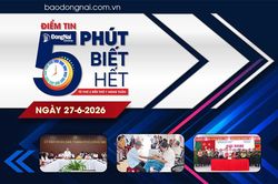 Điểm tin '5 ph&uacute;t biết hết' s&aacute;ng 27-6: Đồng Nai chi hơn 1,3 ng&agrave;n tỷ đồng kh&aacute;m sức khỏe miễn ph&iacute; cho to&agrave;n d&acirc;n