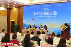 Lễ hội Vì Hòa bình năm 2026: Lan tỏa thông điệp hòa bình, hữu nghị, kết nối các cơ hội hợp tác cùng phát triển