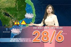 [Video] Dự báo thời tiết ngày 28/6/2026: Bắc Bộ mưa dông tiếp diễn và có gia tăng từ đêm nay