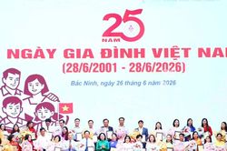 Kỷ niệm ngày Gia đình Việt Nam 28/6 Gia đình hạnh phúc - nền tảng của một quốc gia thịnh vượng
