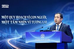 Một quy hoạch vì con người, một tầm nhìn vì tương lai