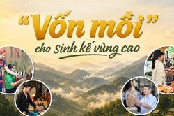 [eMagazine] - 'Vốn mồi' cho sinh kế vùng cao