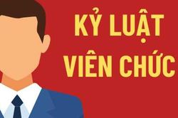 4 hình thức kỷ luật đối với viên chức