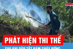 Phát hiện thi thể người đàn ông sau khi dập tắt đám cháy rừng