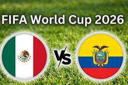Nhận định, dự đoán trận đấu Mexico vs Ecuador: Khẳng định uy lực chủ nhà
