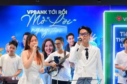 VPBank tới rồi, mở 'lời' ngay thôi: Sôi động hành trình đưa trải nghiệm tài chính đến gần khách hàng