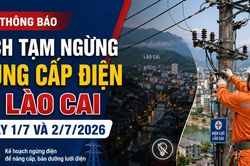 Lịch cắt điện Lào Cai ngày 1/7 và 2/7: Nhiều nơi mất điện kéo dài
