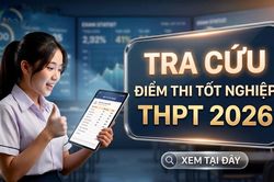 Tra cứu điểm thi tốt nghiệp THPT 2026 nhanh, chính xác nhất trên VTC News