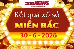 XSMB 30/6/2026 - Trực tiếp kết quả xổ số miền Bắc hôm nay