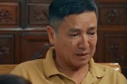 Ông Đăng (NSƯT Chí Trung) chết lặng khi biết con gái ly hôn