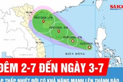 Đêm 2-7 đến ngày 3-7: Áp thấp nhiệt đới có khả năng mạnh lên thành bão