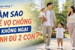 Mời bạn tham gia Diễn đàn tháng 7: 'Làm sao để vợ chồng không ngại sinh đủ 2 con?'