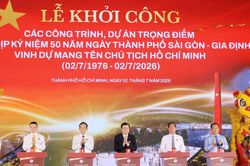 TP. Hồ Chí Minh: Khởi công 8 dự án trọng điểm nhân kỷ niệm 50 năm thành phố mang tên Bác
