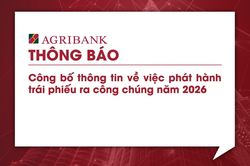Agribank chính thức phát hành trái phiếu ra công chúng năm 2026