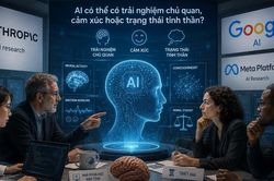AI có thể biết đau, sợ hãi và hạnh phúc? Cuộc săn tìm 'ý thức máy móc' gây chấn động Thung lũng Silicon