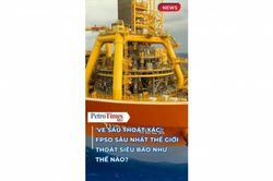 [VIDEO] FPSO sâu nhất thế giới thoát siêu bão như thế nào?