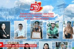 50 năm Thành phố Sài Gòn - Gia Định mang tên Bác: Niềm tự hào trong lòng người dân Thành phố