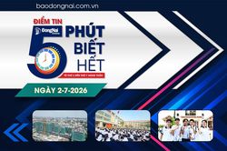 Điểm tin '5 phút biết hết' sáng 2-7: Thành phố Đồng Nai đang triển khai xây dựng hơn 12 ngàn căn nhà ở xã hội