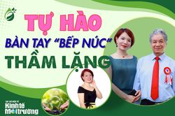 Tự hào bàn tay 'bếp núc' thầm lặng