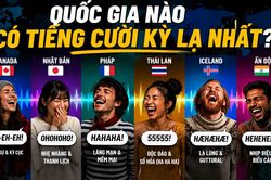 Quốc gia nào có tiếng cười kỳ lạ nhất?