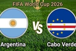 Nhận định, dự đoán trận đấu Argentina vs Cabo Verde: Nhà đương kim vô địch thị uy sức mạnh