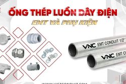 Ống thép luồn dây điện EMT Vietconduit tiêu chuẩn UL 797: Giải pháp an toàn cho hạ tầng trọng điểm