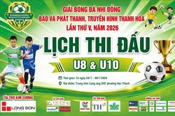 Lịch thi đấu Giải bóng đá Nhi đồng Cúp Báo và Phát thanh, truyền hình tỉnh Thanh Hóa lần thứ V, năm 2026