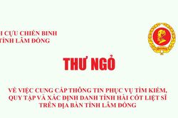 Hội CCB tỉnh L&acirc;m Đồng k&ecirc;u gọi cung cấp th&ocirc;ng tin phục vụ t&igrave;m kiếm, quy tập, x&aacute;c định danh t&iacute;nh h&agrave;i cốt liệt sĩ