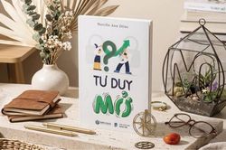 Khi tư duy mở trở thành kỹ năng sống