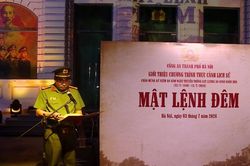 C&ocirc;ng an H&agrave; Nội t&aacute;i hiện vụ &aacute;n số 7 &Ocirc;n Như Hầu qua &lsquo;Mật lệnh đ&ecirc;m&rsquo;