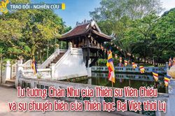 Tư tưởng Chân Như của Thiền sư Viên Chiếu và sự chuyển biến của Thiền học Đại Việt thời Lý